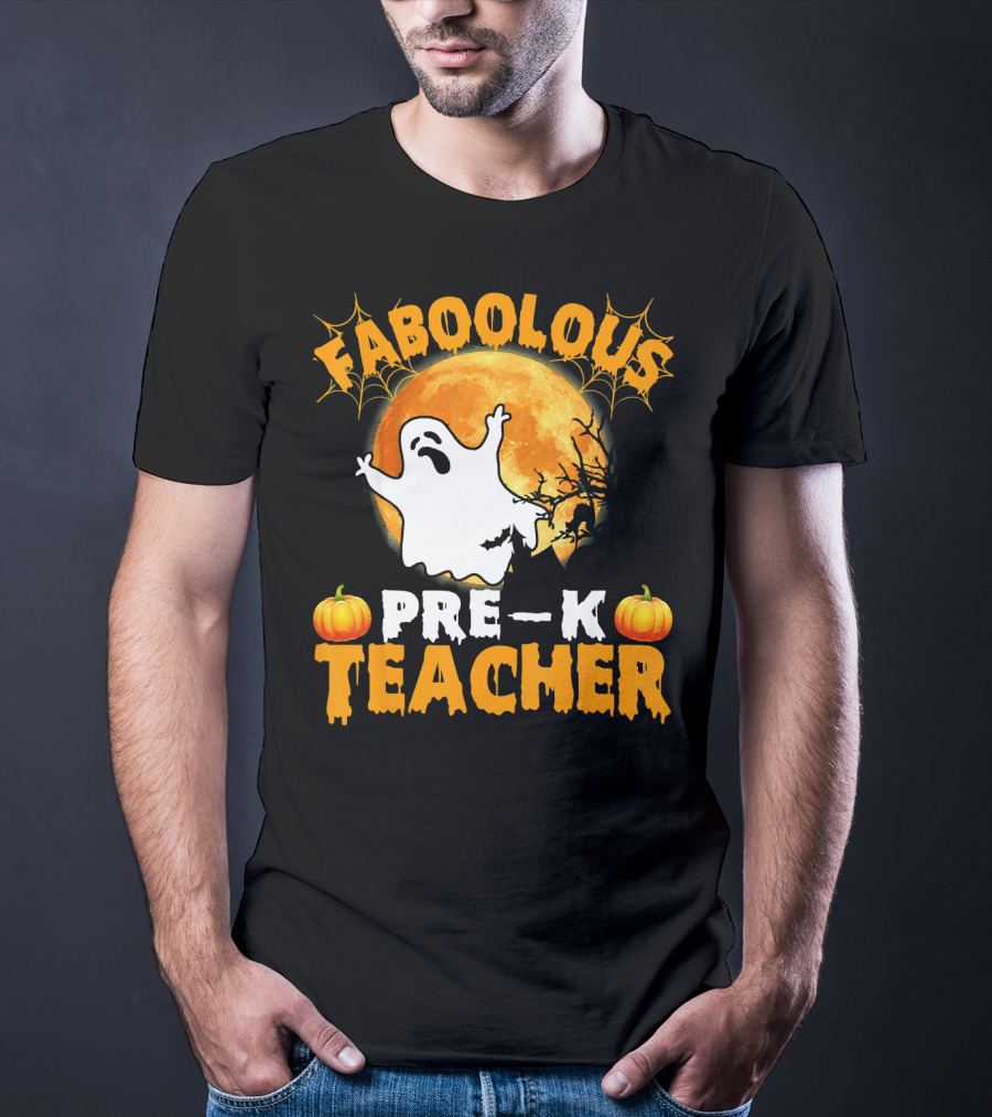Faboolous Pre K Teacher Moon Ghost Pumpkin Halloween T-Shirt