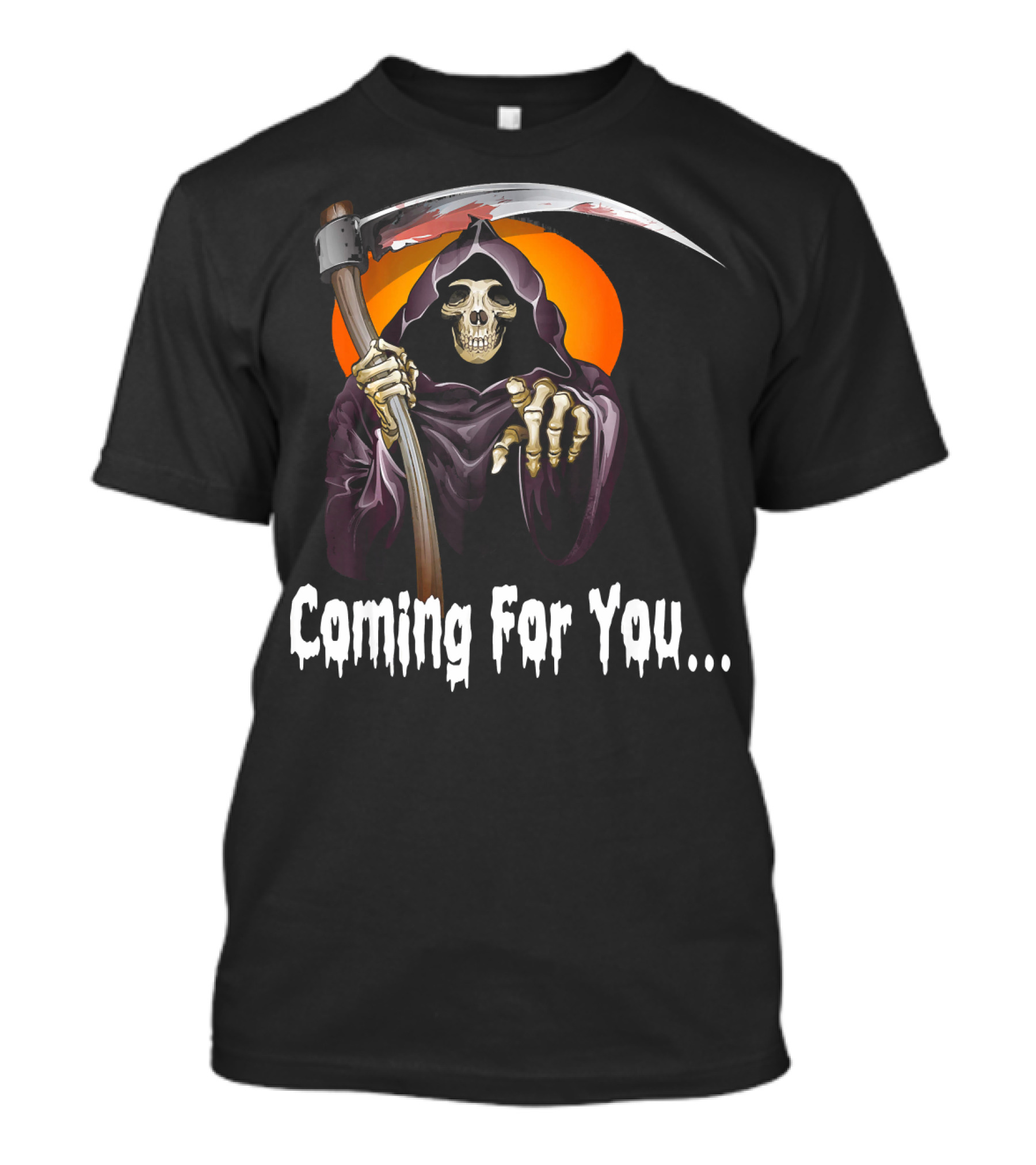 Coming For You Funny Halloween Skeleton Horror Ghost Co T-Shirt