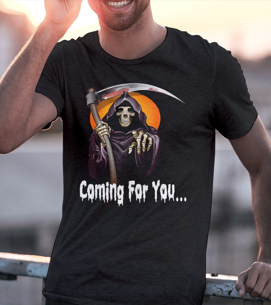 Coming For You Funny Halloween Skeleton Horror Ghost Co T-Shirt