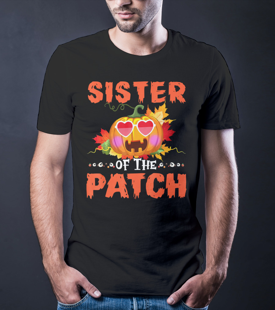 Sister Of The Patch Pumpkin Halloween Co Hearts Leaves Skulls T-Shirt