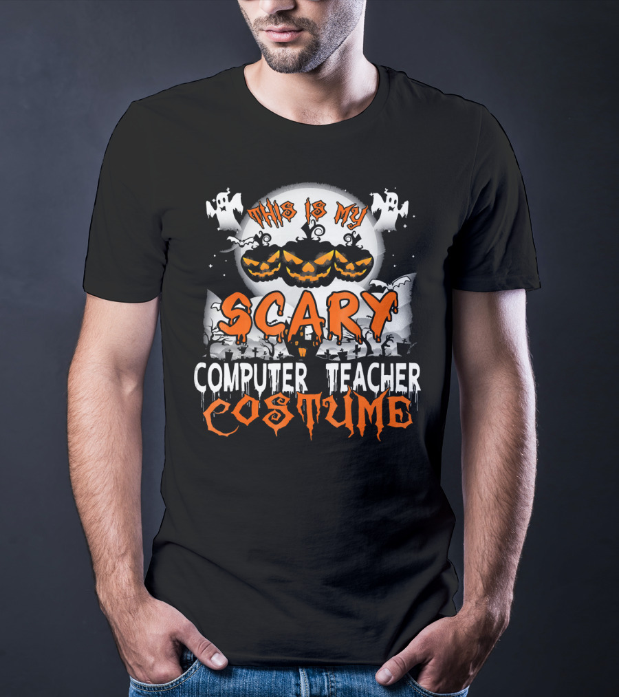 This Is My Scary Computer Teacher Costume With Ghosts And Jack-o'-Lanterns T-Shirt