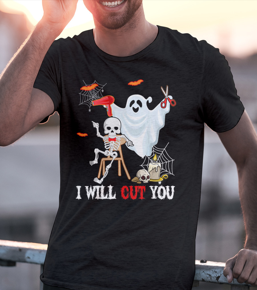 I Will Cut You Funny Boo Hairdresser Ghost Skeleton T-Shirt