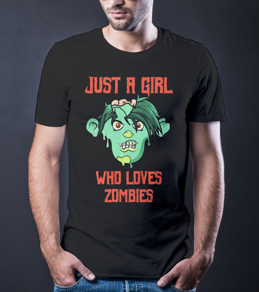 Just A Girl Who Loves Zombies T-Shirt