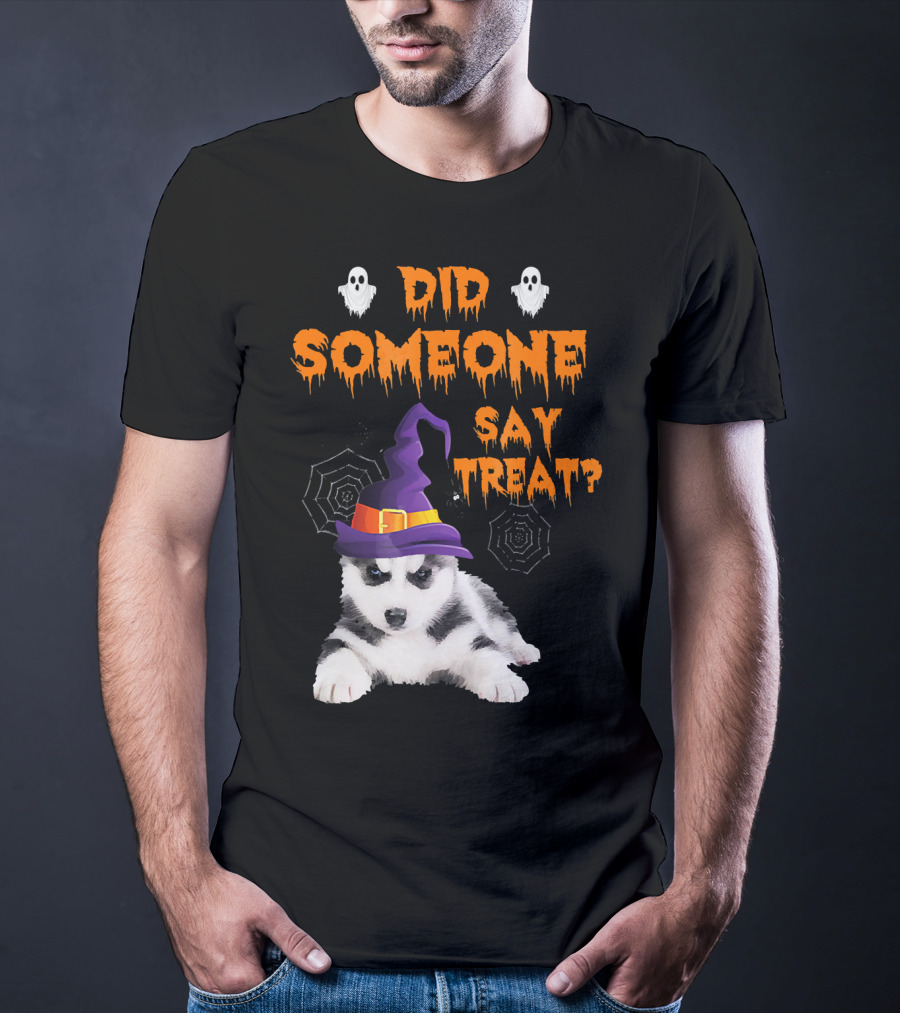 Siberian Husky Halloween Did Someone Say Treat? T-Shirt