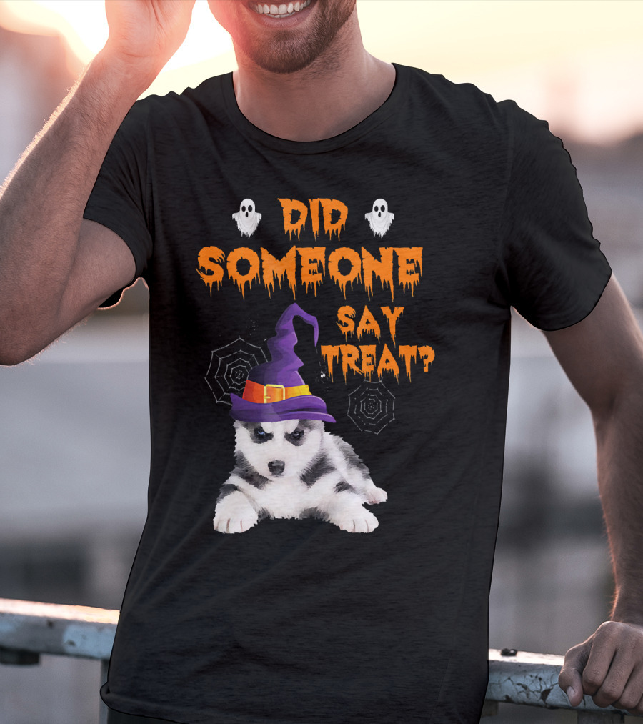 Siberian Husky Halloween Did Someone Say Treat? T-Shirt