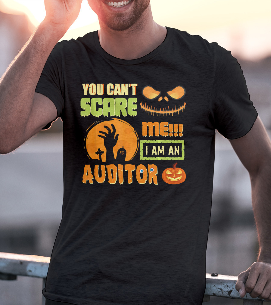Halloween You Can't Scare Me I Am An Auditor T-Shirt