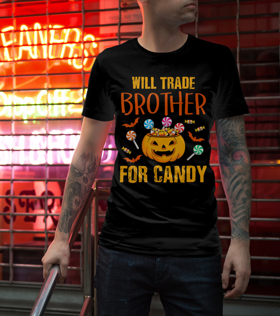 Will Trade Brother For Candy Pumpkin Halloween Bats Lollipops T-Shirt