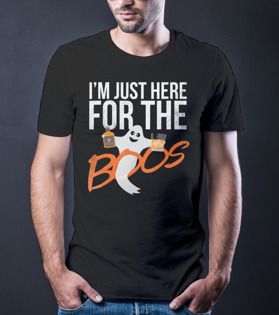 I'm Just Here For The Boos Funny Ghost Whisky T-Shirt