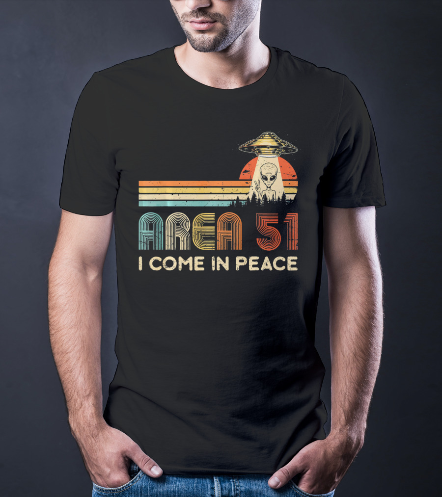 Area 51 I Come In Peace Alien UFO T-Shirt