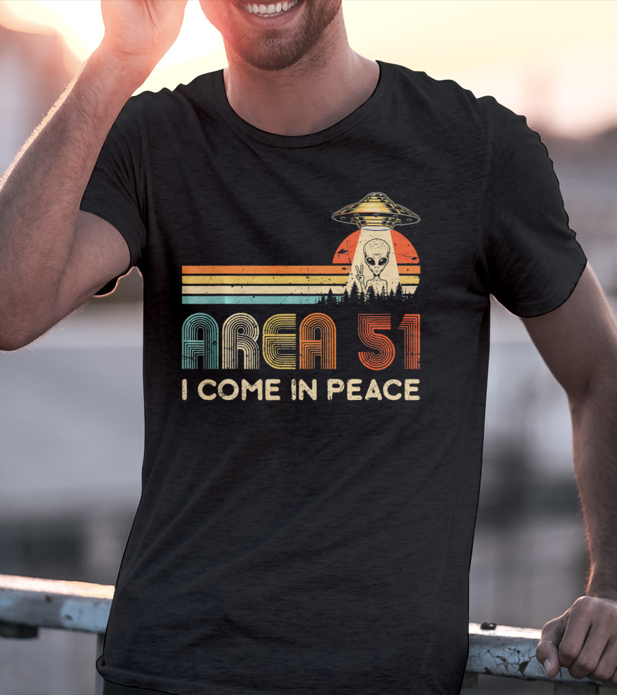 Area 51 I Come In Peace Alien UFO T-Shirt