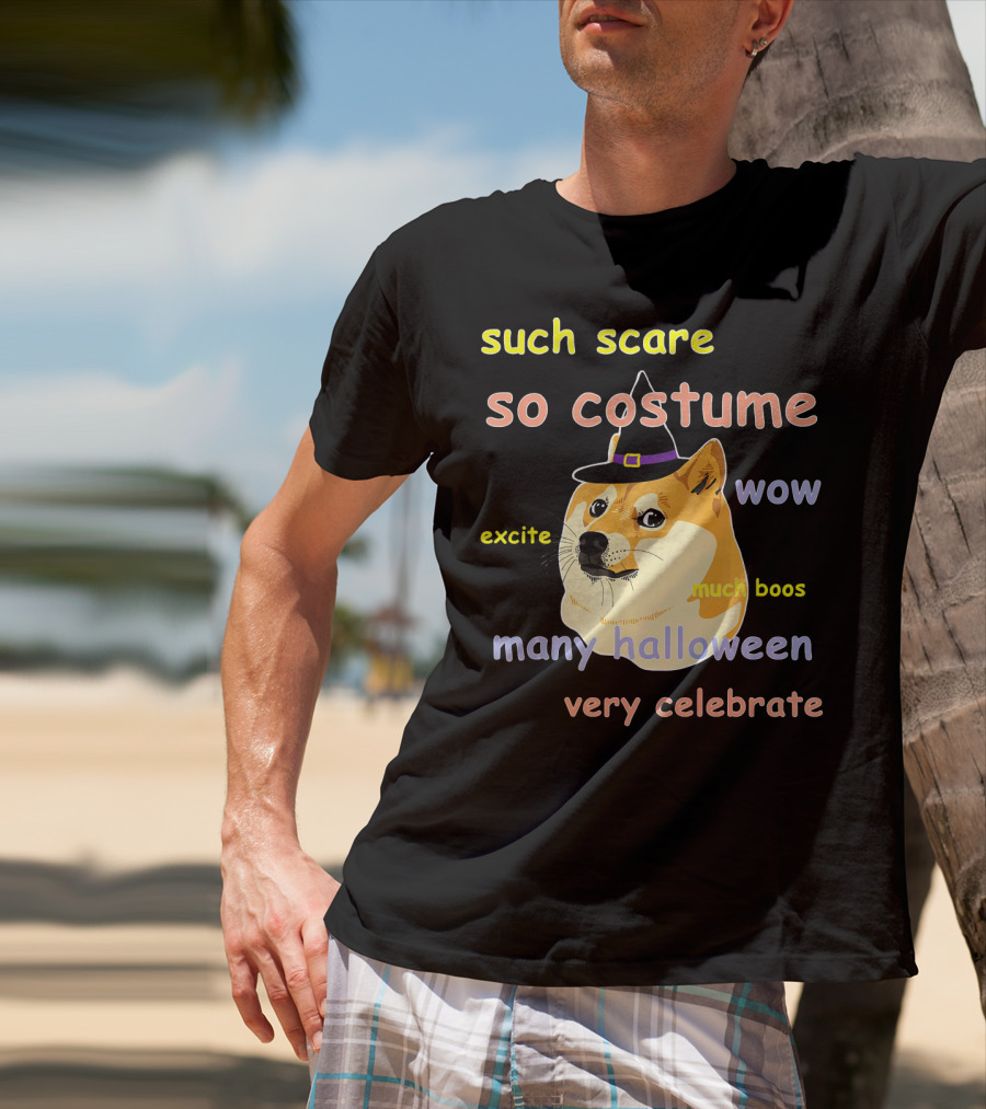 Such Scare So Costume Wow Excite Much Boos Many Halloween Very Celebrate T-Shirt