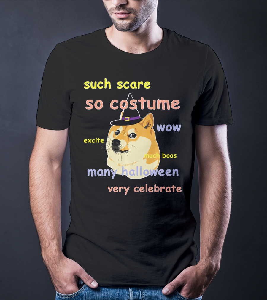 Such Scare So Costume Wow Excite Much Boos Many Halloween Very Celebrate T-Shirt