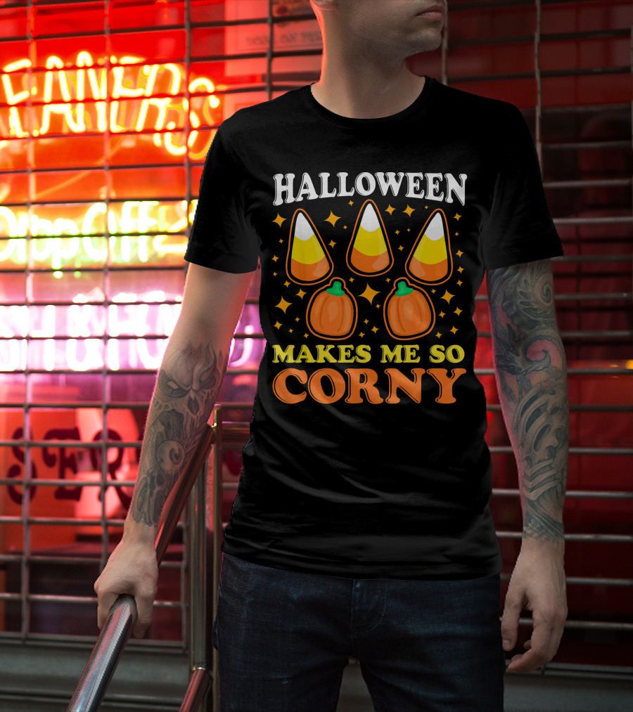 Halloween Makes Me So Corny With Candy Corn And Pumpkins T-Shirt