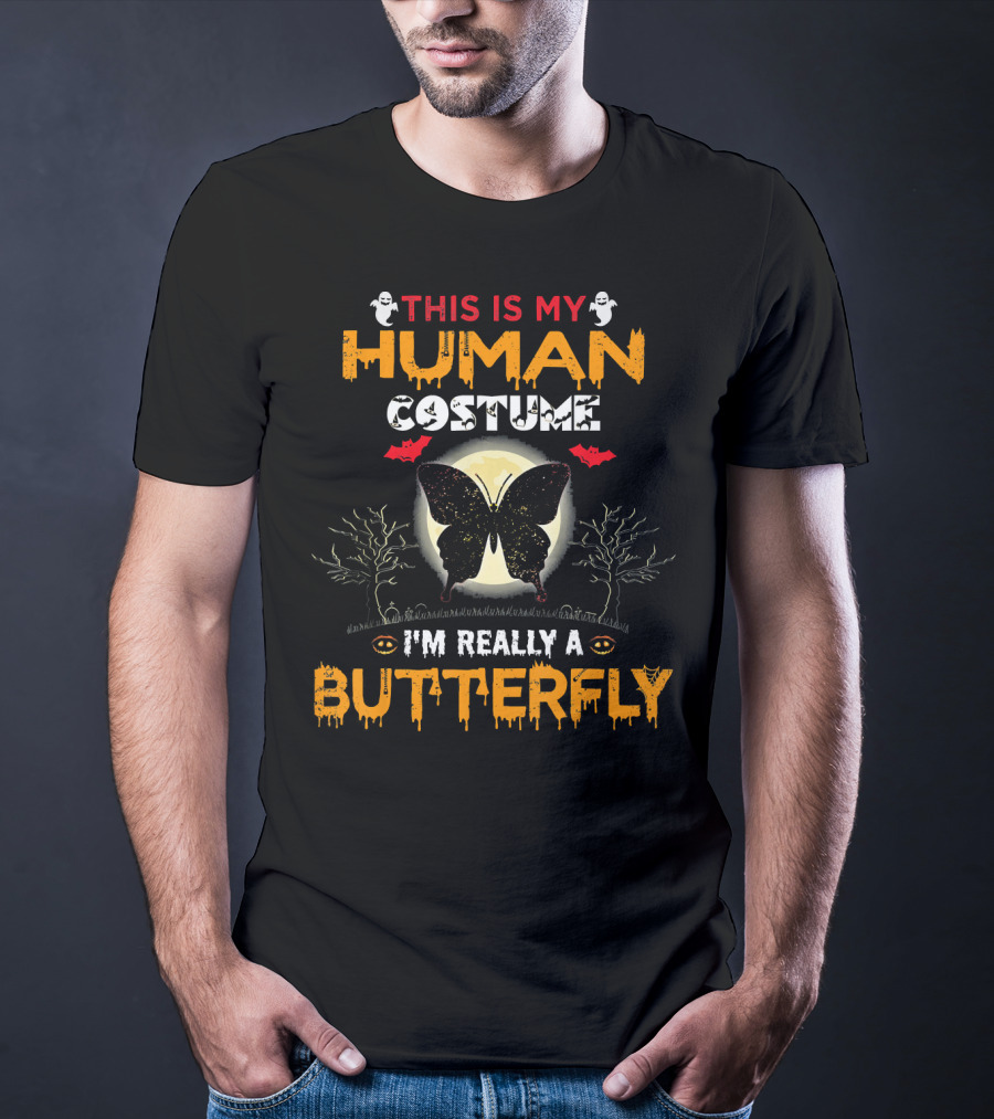 This Is My Human Costume I'm Really A Butterfly Halloween Ghosts Bats Moon Trees T-Shirt