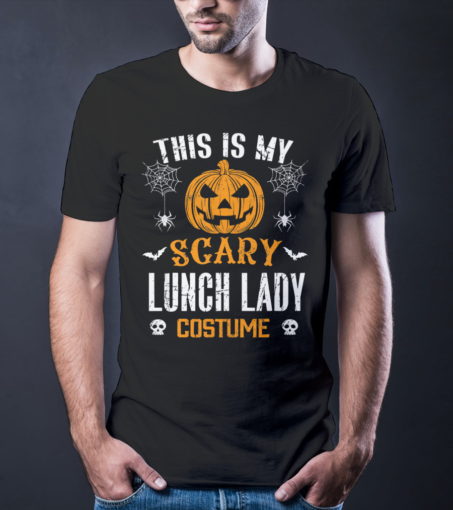 This Is My Scary Lunch Lady Halloween Costume With Pumpkin And Spiders T-Shirt