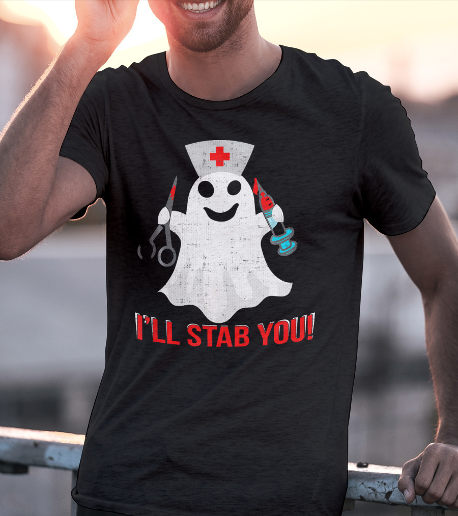 Funny Ghost Nurse I'll Stab You Halloween Humor T-Shirt