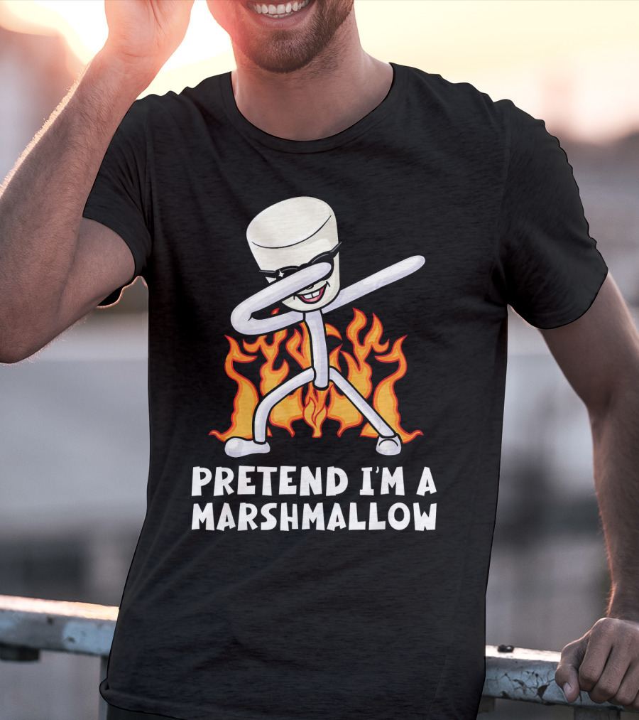 Pretend I'm A Marshmallow Funny Dab With Flames T-Shirt