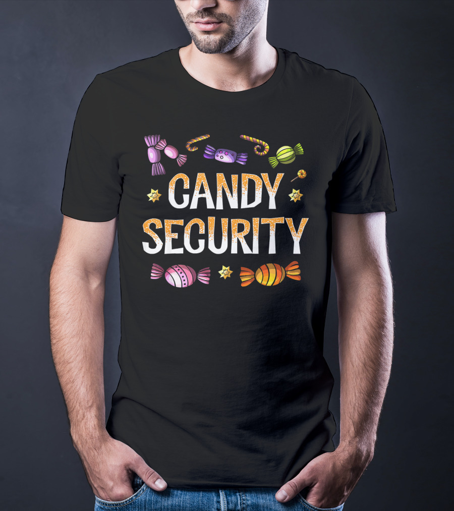 Candy Security Funny Parents Shirt Fun Gift T-Shirt