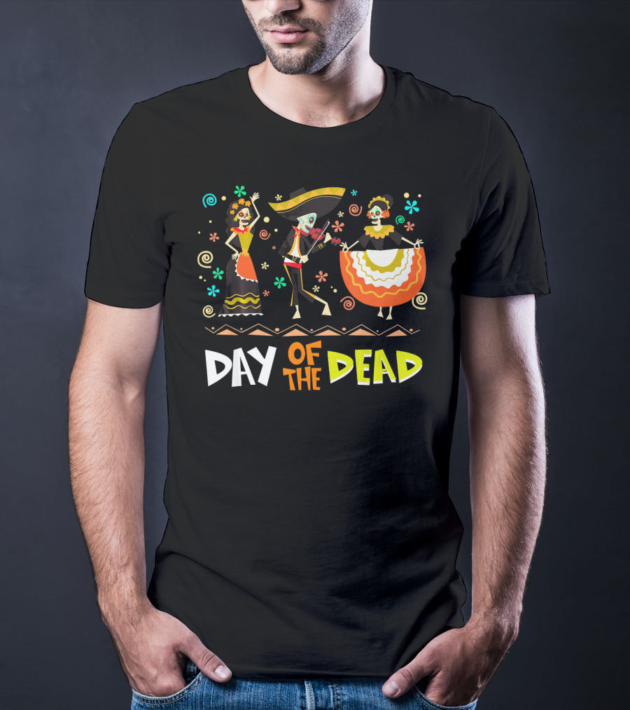 Day Of The Dead Dia De Los Muertos Sugar Skulls Festive Dance T-Shirt
