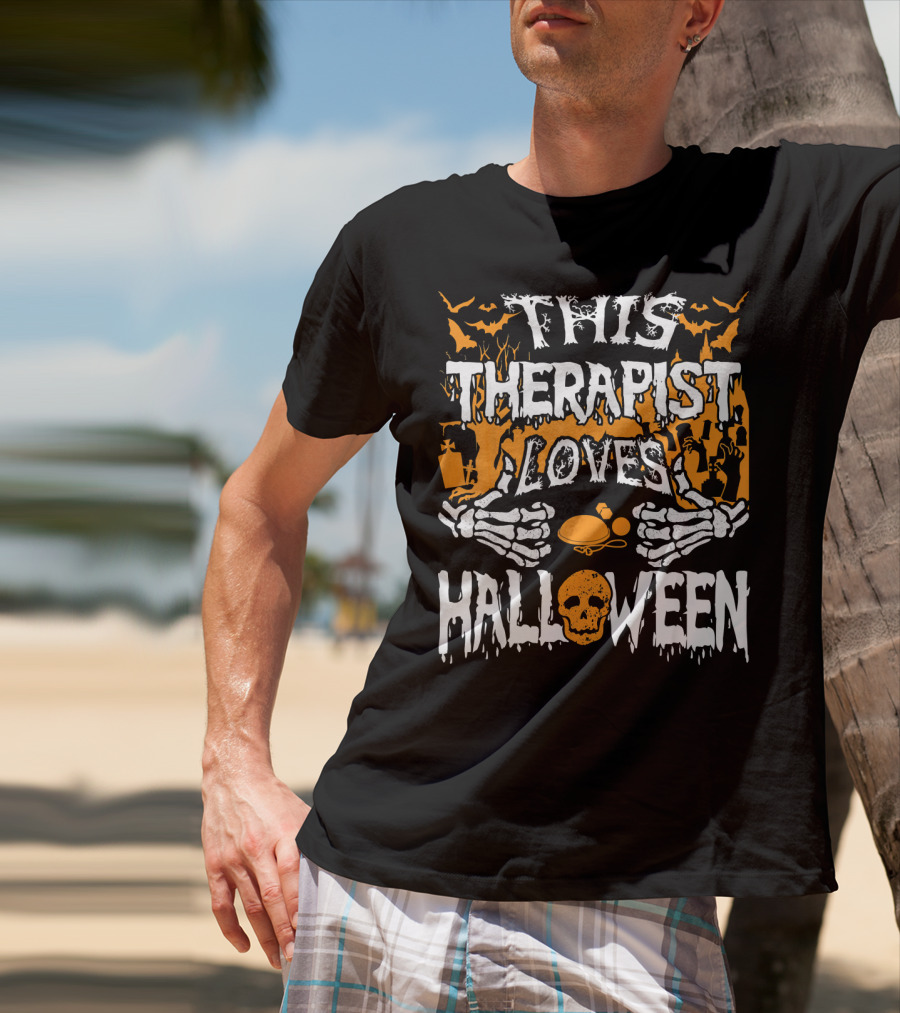 This Therapist Loves Halloween Skeletons Pumpkins Bats Skulls T-Shirt