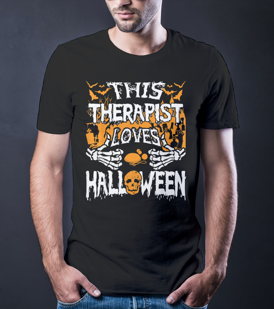 This Therapist Loves Halloween Skeletons Pumpkins Bats Skulls T-Shirt