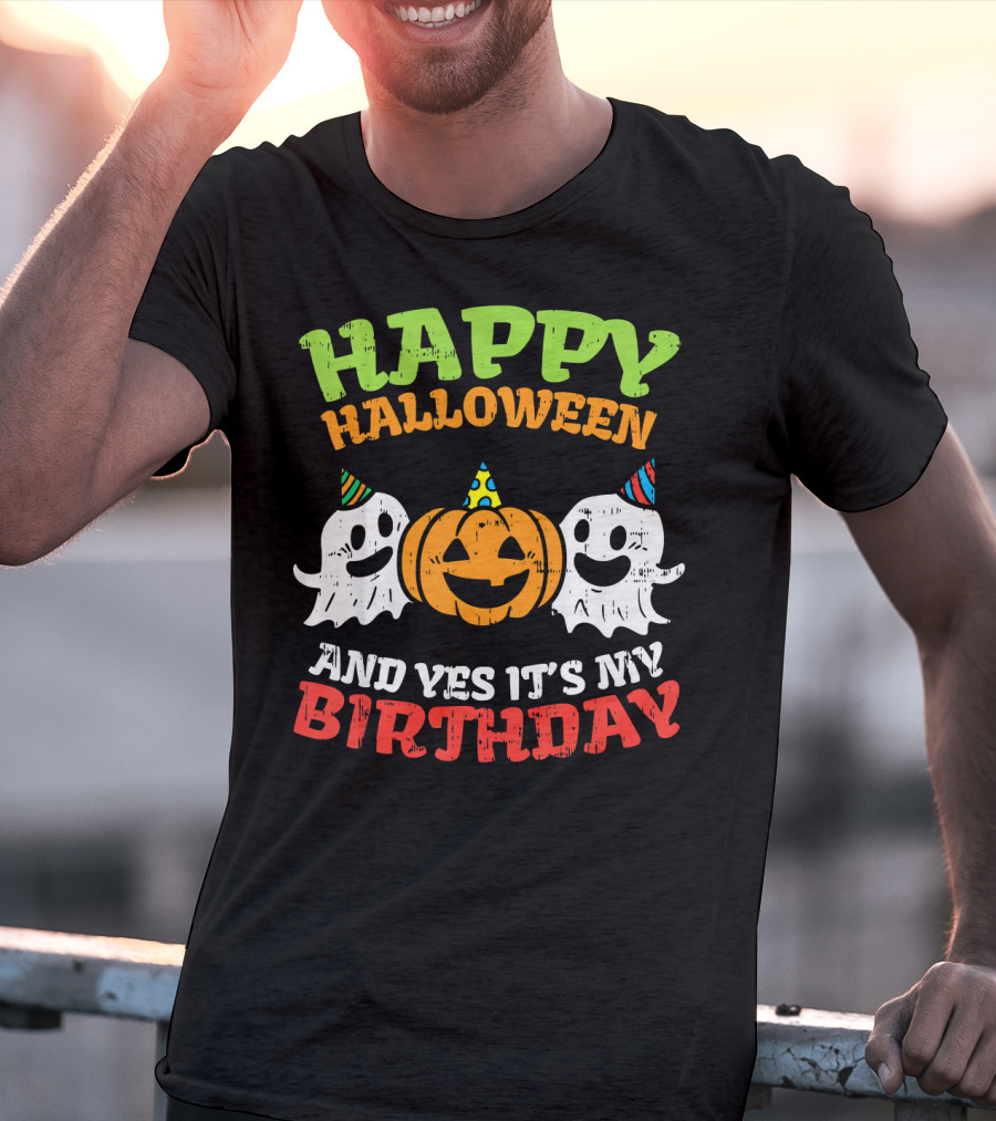 Happy Halloween And Yes It's My Birthday Ghosts Pumpkin Party Hats T-Shirt