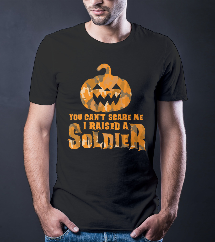 You Can't Scare Me I Raised A Soldier Halloween Camo Pumpkin T-Shirt
