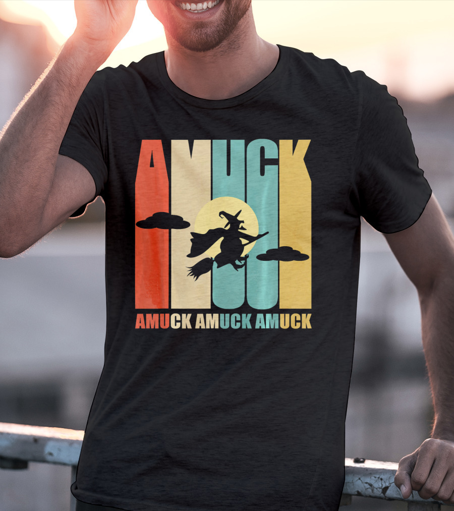 Amuck Amuck Amuck Vintage Witch On Broom Silhouette With Sunset Background T-Shirt