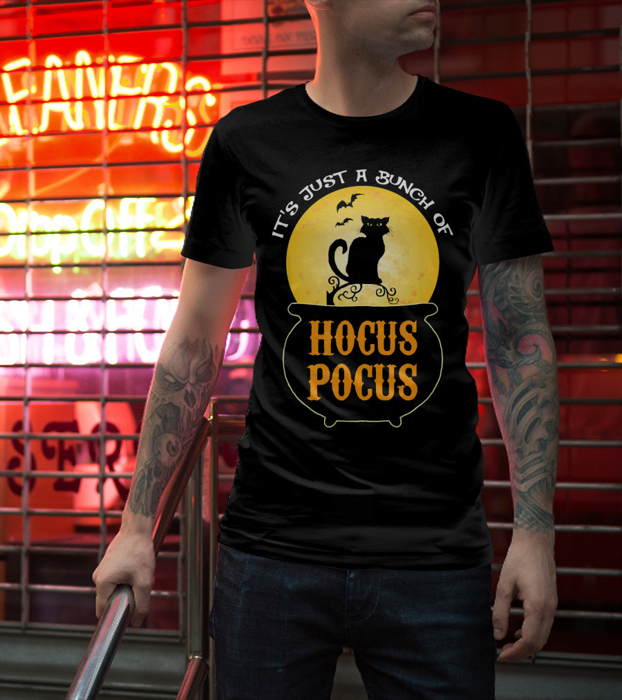 It's Just A Bunch Of Hocus Pocus Halloween Black Cat Cauldron Moon Bats T-Shirt