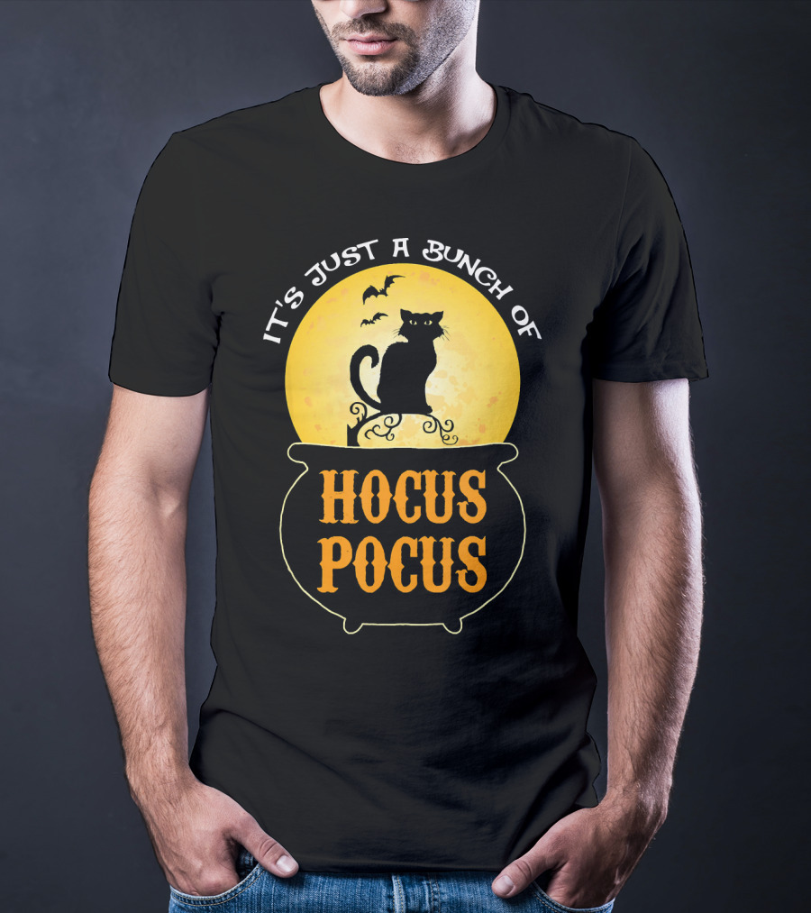 It's Just A Bunch Of Hocus Pocus Halloween Black Cat Cauldron Moon Bats T-Shirt