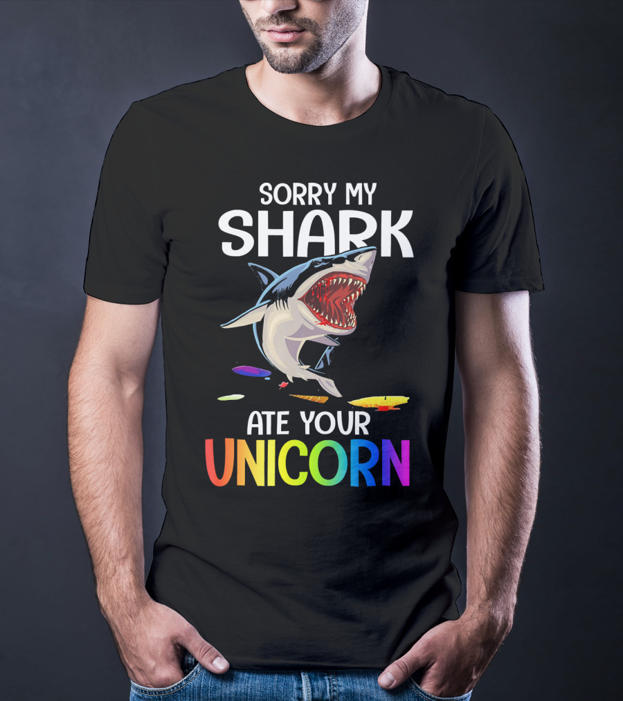 Sorry My Shark Ate Your Unicorn T-Shirt