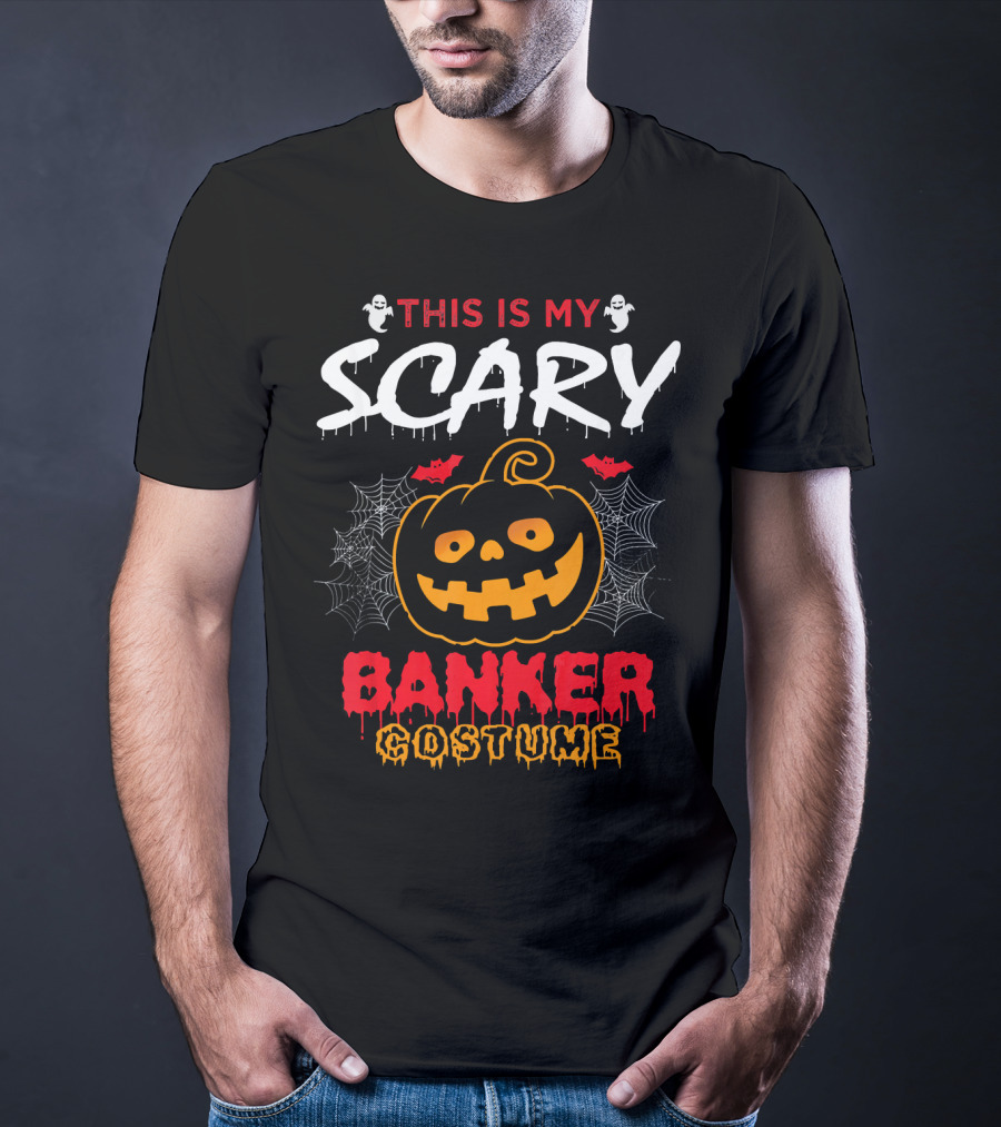 This Is My Scary Banker Costume Pumpkin Spider Web Ghosts T-Shirt