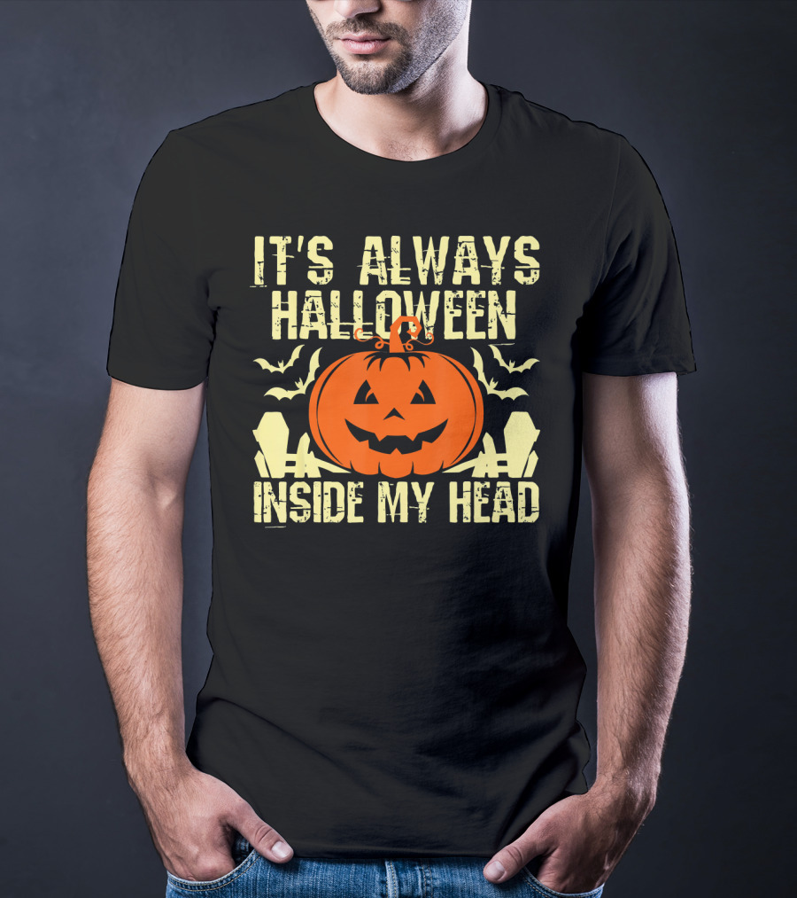 It's Always Halloween Inside My Head Pumpkin T-Shirt