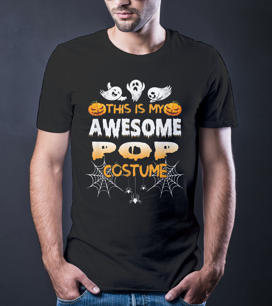 This Is My Awesome Pop Costume Halloween Ghosts Spiders Pumpkins T-Shirt