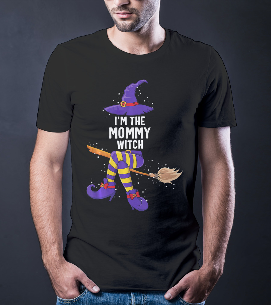 I'm The Mommy Witch Halloween Match With Hat Broomstick And Boots T-Shirt