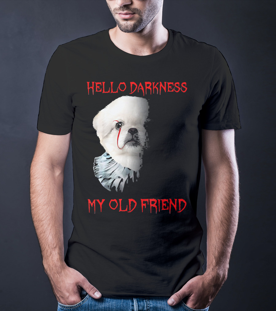Halloween Hello Darkness My Old Friend Creepy Clown Dog T-Shirt