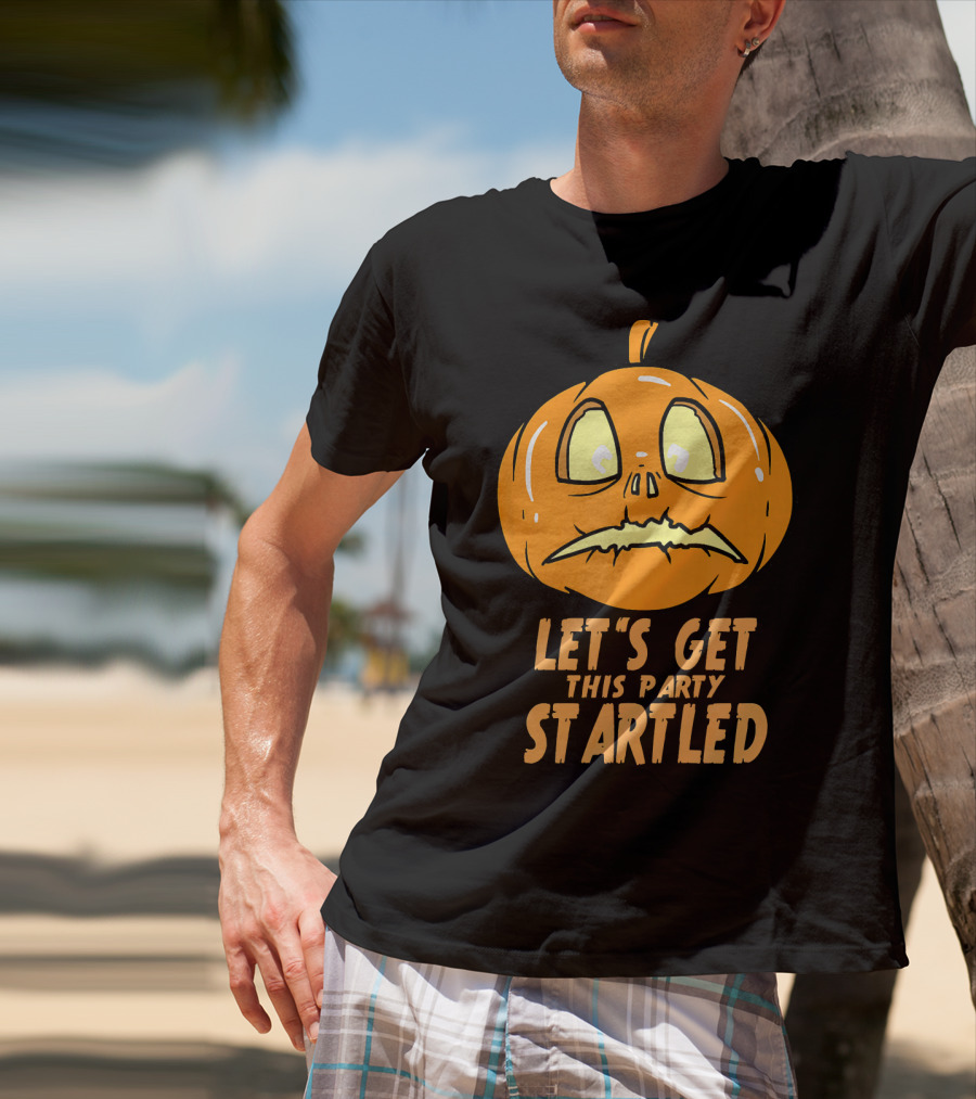 Let's Get This Party Startled Jack O Lantern Pumpkin T-Shirt