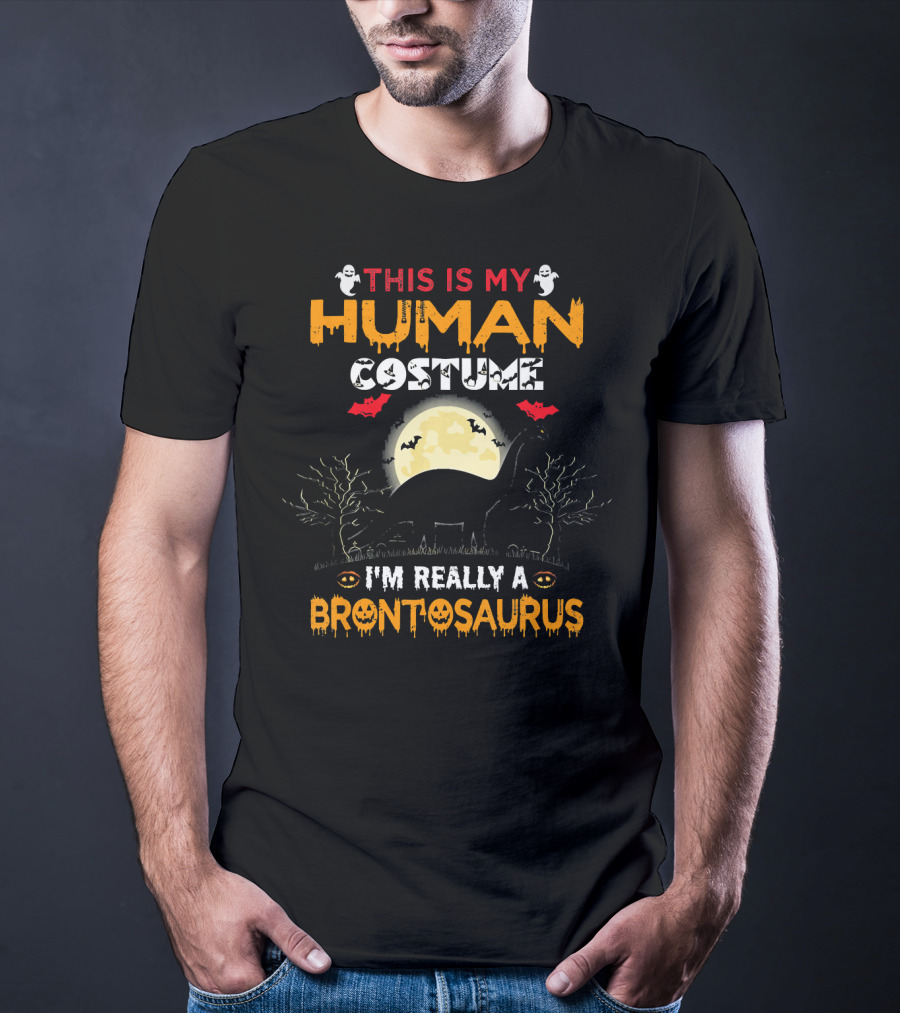 This Is My Human Costume I'm Really A Brontosaurus Halloween Moon Ghosts Bats Trees T-Shirt