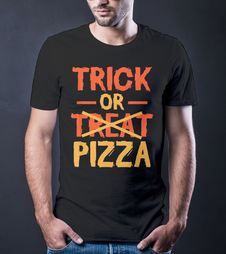 Trick Or Pizza Foodie Treat Halloween Humor T-Shirt