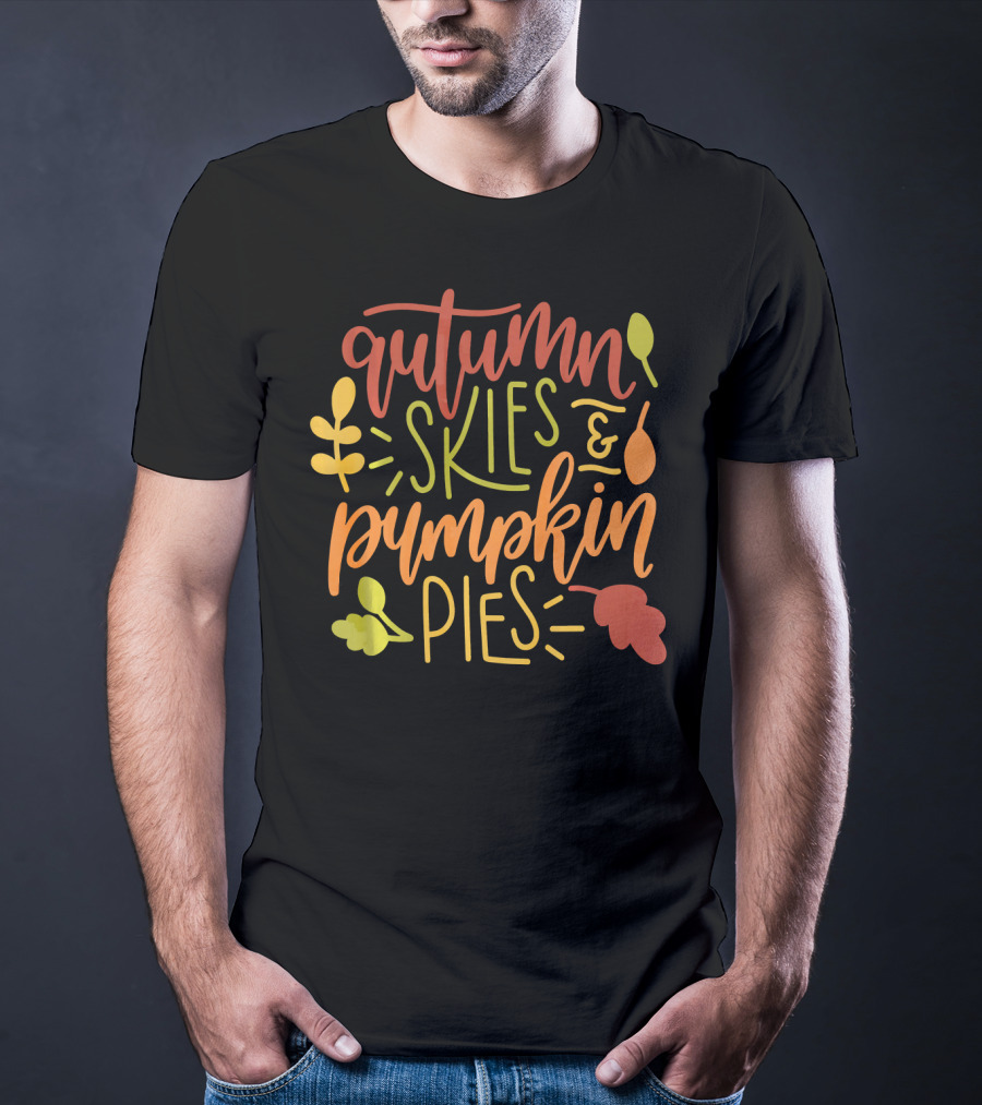 Autumn Skies And Pumpkin Pies With Colorful Leaves And Harvest Motifs T-Shirt
