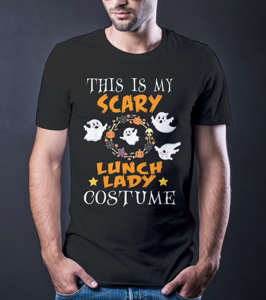 This Is My Scary Lunch Lady Costume With Ghosts And Halloween Elements T-Shirt