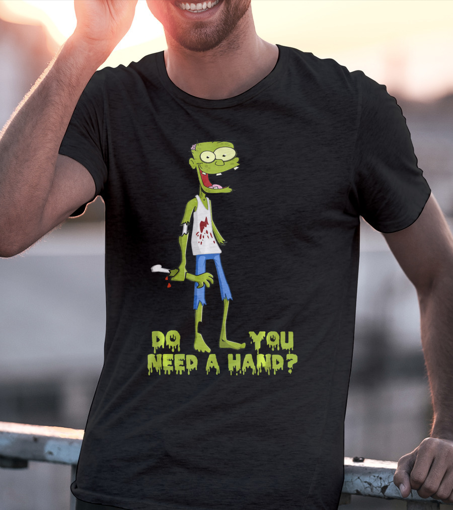 Do You Need A Hand Funny Zombie Cartoon With Detached Limb And Dripping Blood T-Shirt