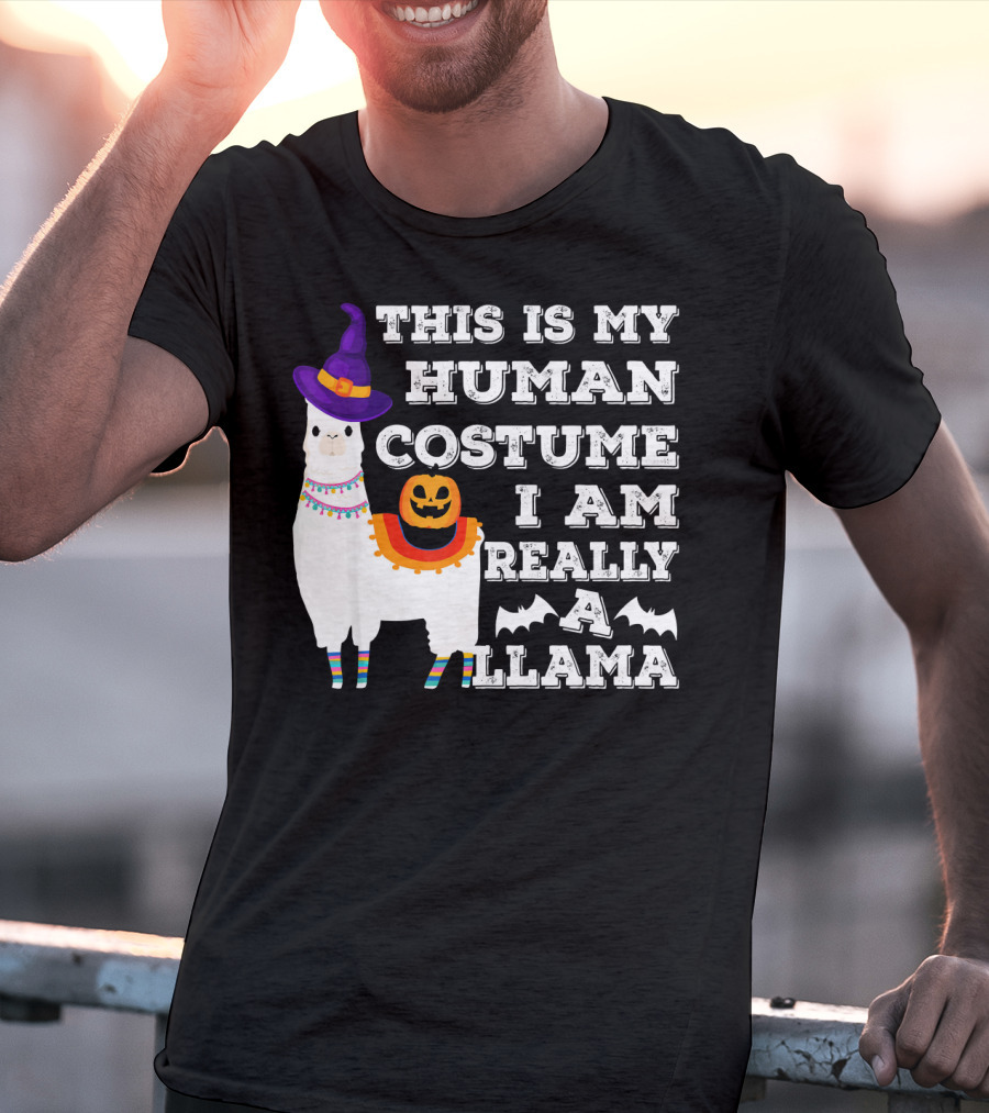 This Is My Human Costume I Am Really A Llama Halloween Witch Hat Pumpkin Bat T-Shirt
