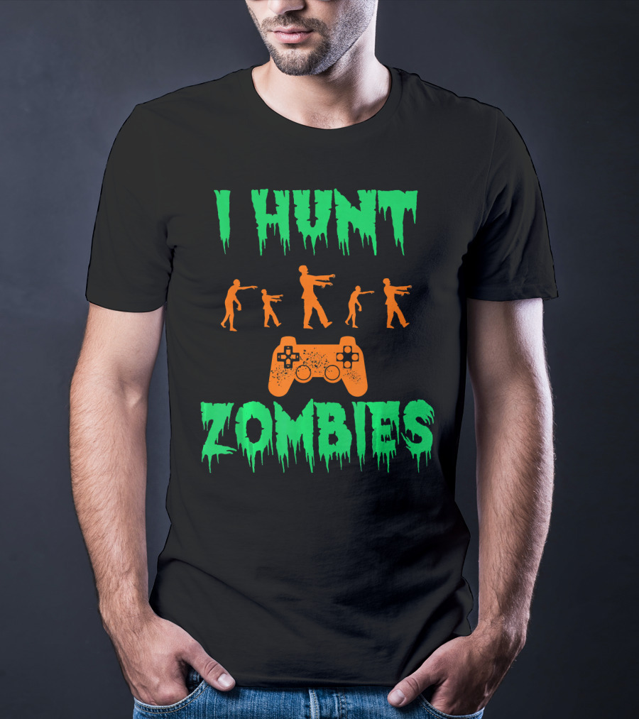 I Hunt Zombies Funny Halloween Video Gamer Costume T-Shirt