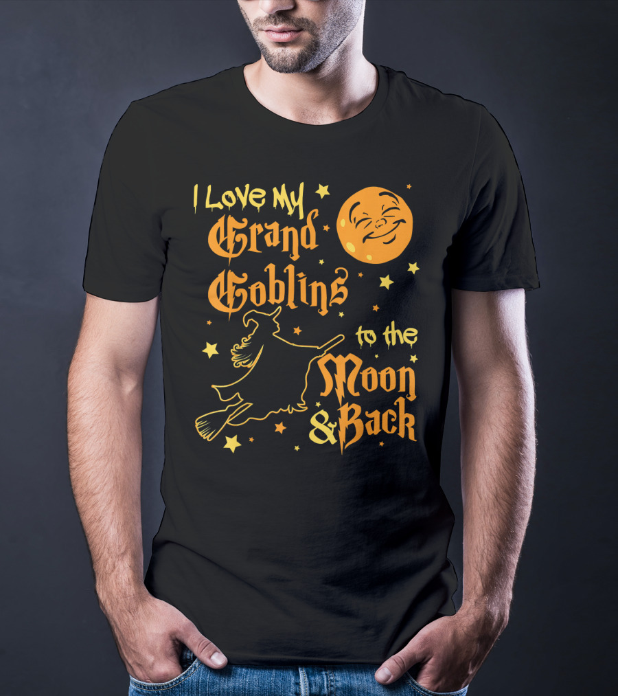 I Love My Grand Goblins To The Moon And Back T-Shirt