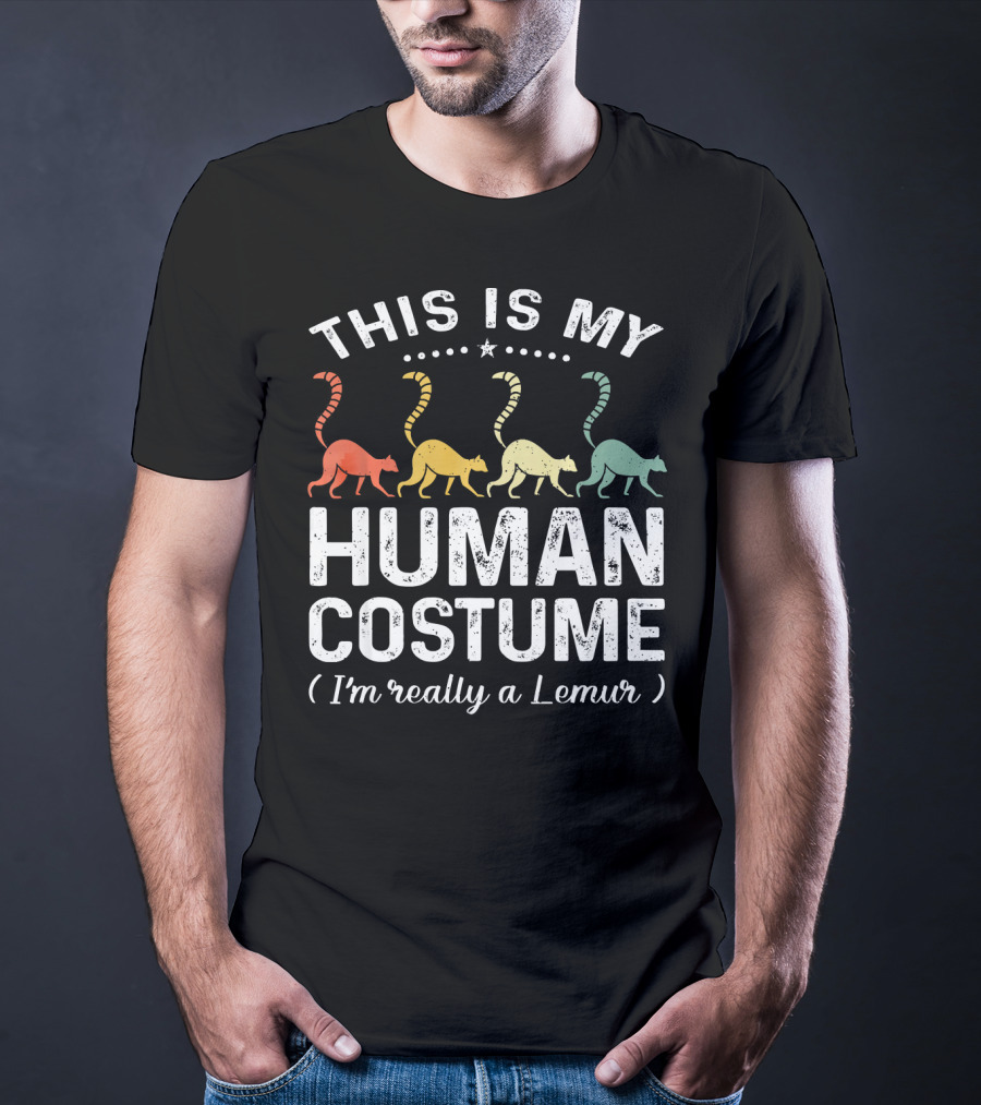 This Is My Human Costume I'm Really A Lemur Vintage Rainbow Lemurs T-Shirt