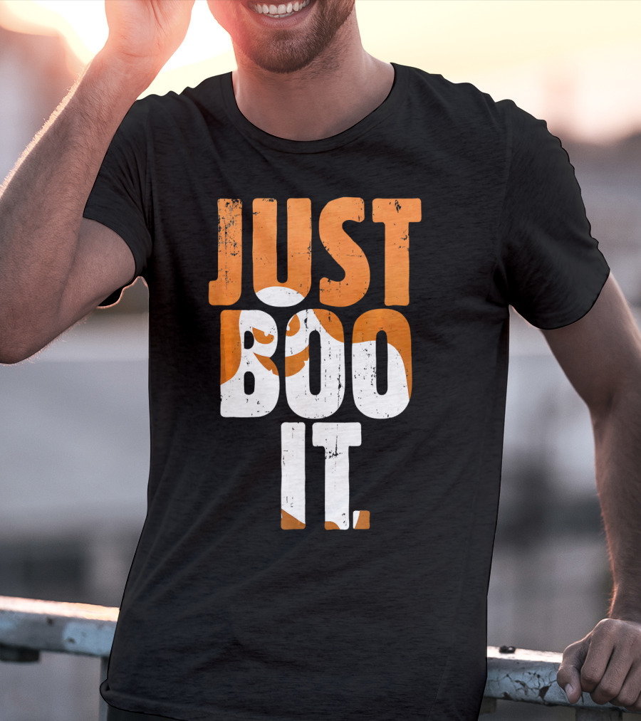 Halloween Just Boo It Funny Ghost Text With Orange White Letters T-Shirt