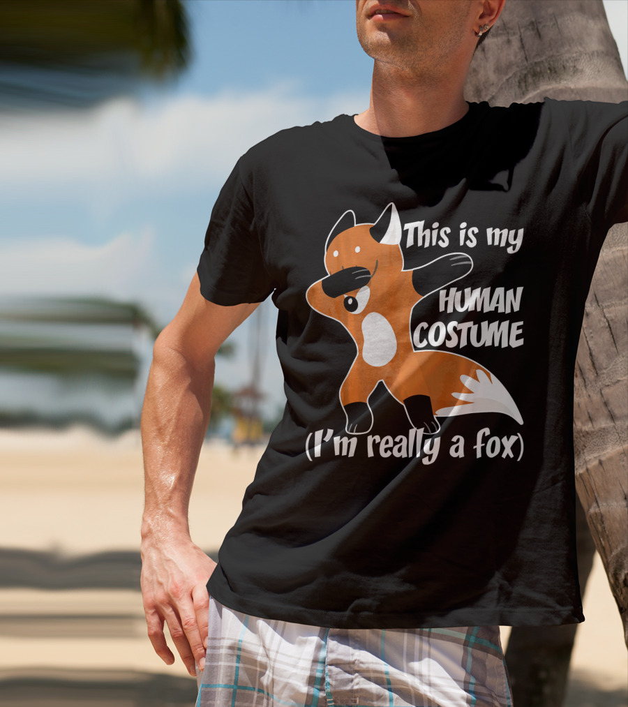 This Is My Human Costume I'm Really A Fox Dab Dance Fox Costume T-Shirt