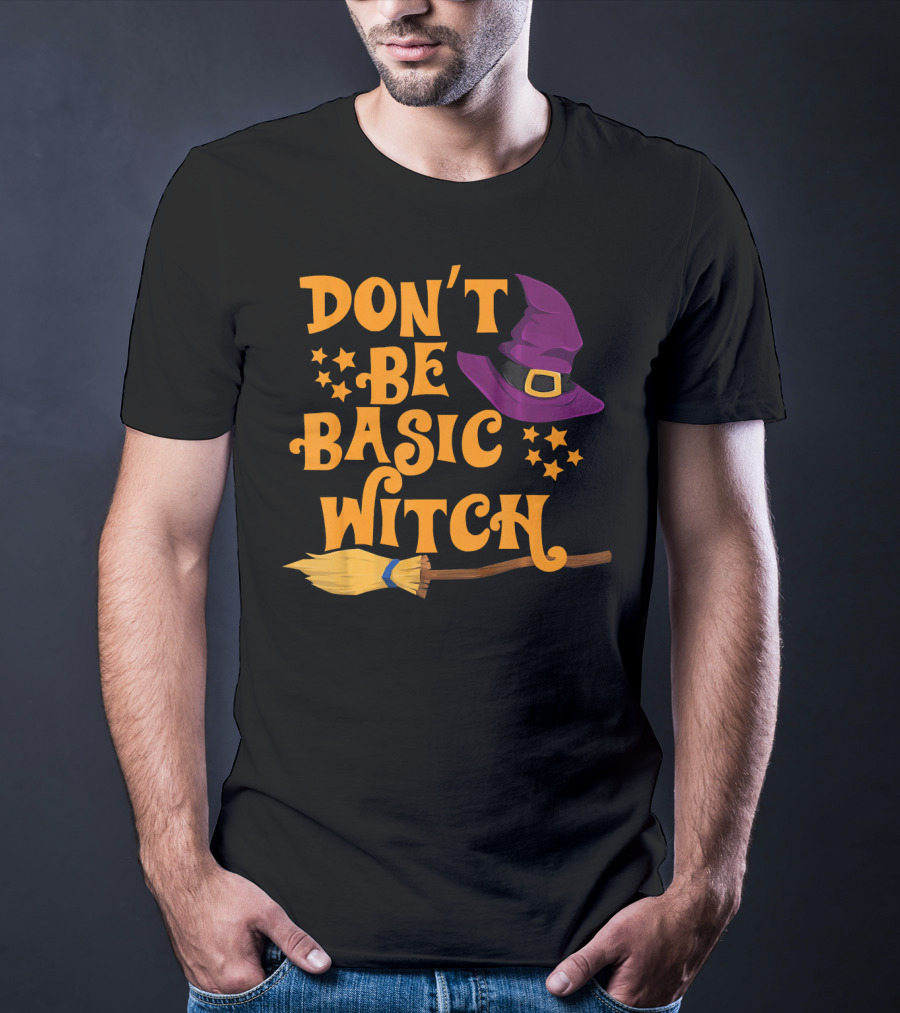 Don't Be Basic Witch Purple Hat Broom Stars T-Shirt