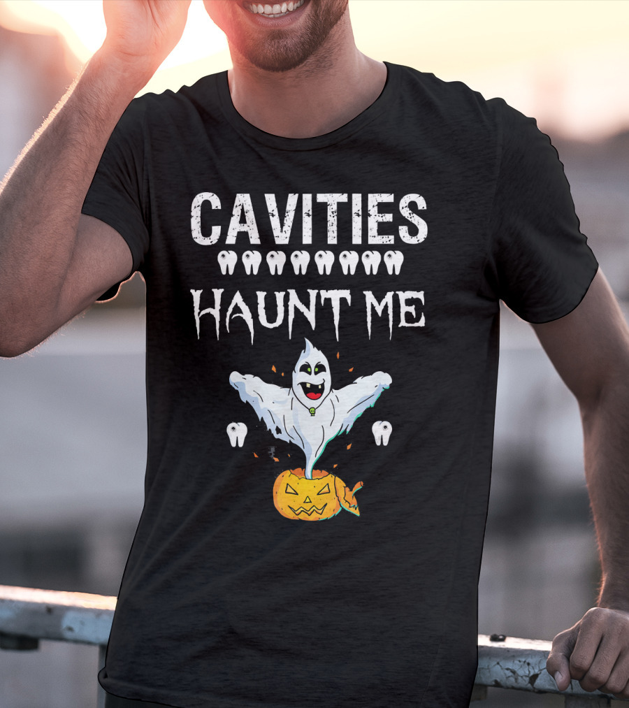 Cavities Haunt Me Halloween Ghost Teeth Pumpkin T-Shirt